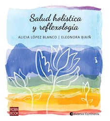 Libro Salud Holistica Y Reflexologia