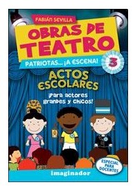 Papel Obras De Teatro 3 Actos Escolares Para Actores Grandes Y Chicos