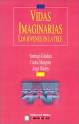 Papel VIDAS IMAGINARIAS LOS JOVENES EN LA TELE