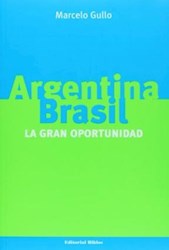 Papel Argentina Brasil La Gran Oportunidad