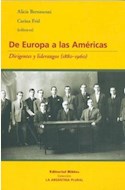 Papel DE EUROPA A LAS AMERICAS - DIRIGENTES Y LIDERAZGOS 1880-1960