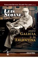 Papel LUIS SEOANE ENTRE GALICIA Y LA ARGENTINA