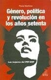 Papel Genero Politica Y Revolucion En Los Años 70
