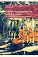 Papel CRONICAS DE LAS VIOLENCIAS EN LA ARGENTINA