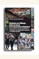 Papel CIUDADES EN DIALOGO ENTRE LO LOCAL Y LO TRANSNACIONAL / GLOBAL