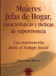Libro Mujeres Jefas De Hogar Caracteristicas Y Tacticas De Supervivencia