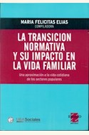 Papel LA TRANSICION NORMATIVA Y SU IMPACTO EN LA VIDA FAMILIAR