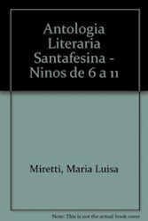 Papel Antologia Literaria Santafesina De 6 A 11 Añ