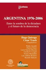  ARGENTINA 1976-2006  ENTRE LA SOMBRA DE LA D