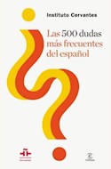 Papel LAS 500 DUDAS MAS FRECUENTES DEL ESPAÑOL