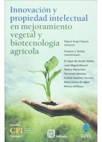 Papel Innovacion Y Propiedad Intelectual En Mejoramiento Vegetal Y Boitecnologia Agricola