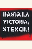 Papel HASTA LA VICTORIA, STENCIL!
