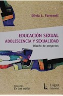 Papel EDUCACION SEXUAL ADOLESCENCIA Y SEXUALIDAD. DISEÑO DE PROYEC