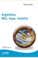 Papel ARGENTINA. MÍA, TUYA, NUESTRA