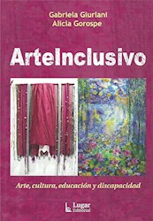 Libro Arteinclusivo: Arte, Cultura, Educacion, Discapacidad