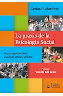 Papel LA PRAXIS DE LA PSICOLOGÍA SOCIAL