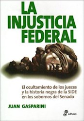 Papel Injusticia Federal, La