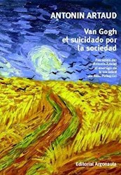Libro Van Gogh , El Suicidado Por La Sociedad