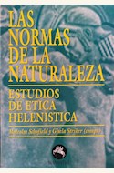 Papel NORMAS DE LA NATURALEZA, LAS. ESTUDIOS SOBRE ETICA HELENISTI