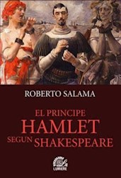 Papel Principe Hamlet Segun Shakespeare, El