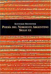 Papel Poesia Del Noroeste Argentino Siglo Xx