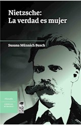 Nietzsche: La verdad es mujer
