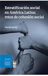  Estratificación social en América Latina: Retos de cohesión social