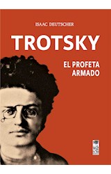 Trotsky, el profeta armado