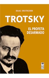  Trotsky, el profeta desarmado