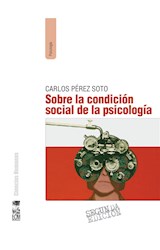  Sobre la condición social de la psicología (2a. Edición)