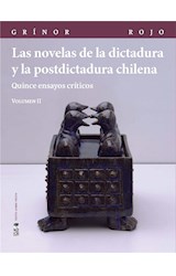  Las novelas de la dictadura y la postdictadura chilena. Vol. II