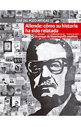  Allende: cómo su historia ha sido relatada