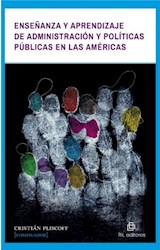  Enseñanza y aprendizaje de administración y políticas públicas en las Américas