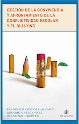  Gestión de la convivencia y afrontamiento de la conflictividad escolar y el bullying