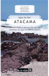  Agua de Mar Atacama: oportunidades y avances para el uso sostenible de agua de mar en minería