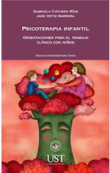  Psicoterapia infantil: orientaciones para el trabajo clínico con niños