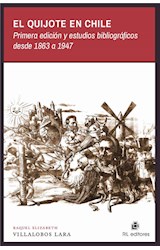  El Quijote en Chile: primera edición y estudios bibliográficos desde 1869 a 1947