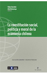  La constitución social, política y moral de la economía chilena