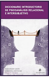  Diccionario introductorio de psicoanálisis relacional e intersubjetivo