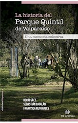  La historia del Parque Quintil de Valparaíso. Una memoria colectiva