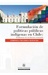  Formulación De Políticas Públicas Indígenas en Chile