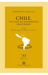  Chile, un caso de desarrollo frustrado