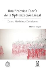  Una práctica teoría de la optimización lineal