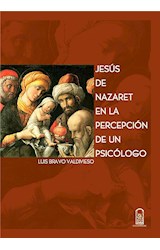  Jesús de Nazaret en la percepción de un psicólogo