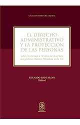  El derecho administrativo y la protección de las personas