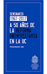  A 50 años de la reforma universitaria en la UC