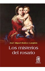  Los misterios del rosario