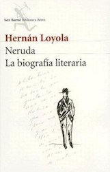 Papel Neruda La Biografia Literaria