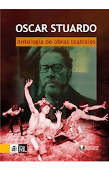  Antología de obras teatrales de Oscar Stuardo