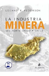  La industria minera del Norte Chico